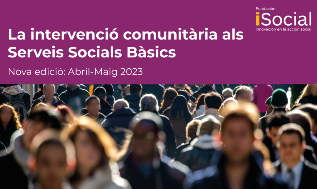 Formació online: “La intervenció comunitària als Serveis Socials Bàsics”